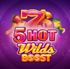 5 Hot Wilds Boost slot with a lucky seven, dollar sign and fruit symbols